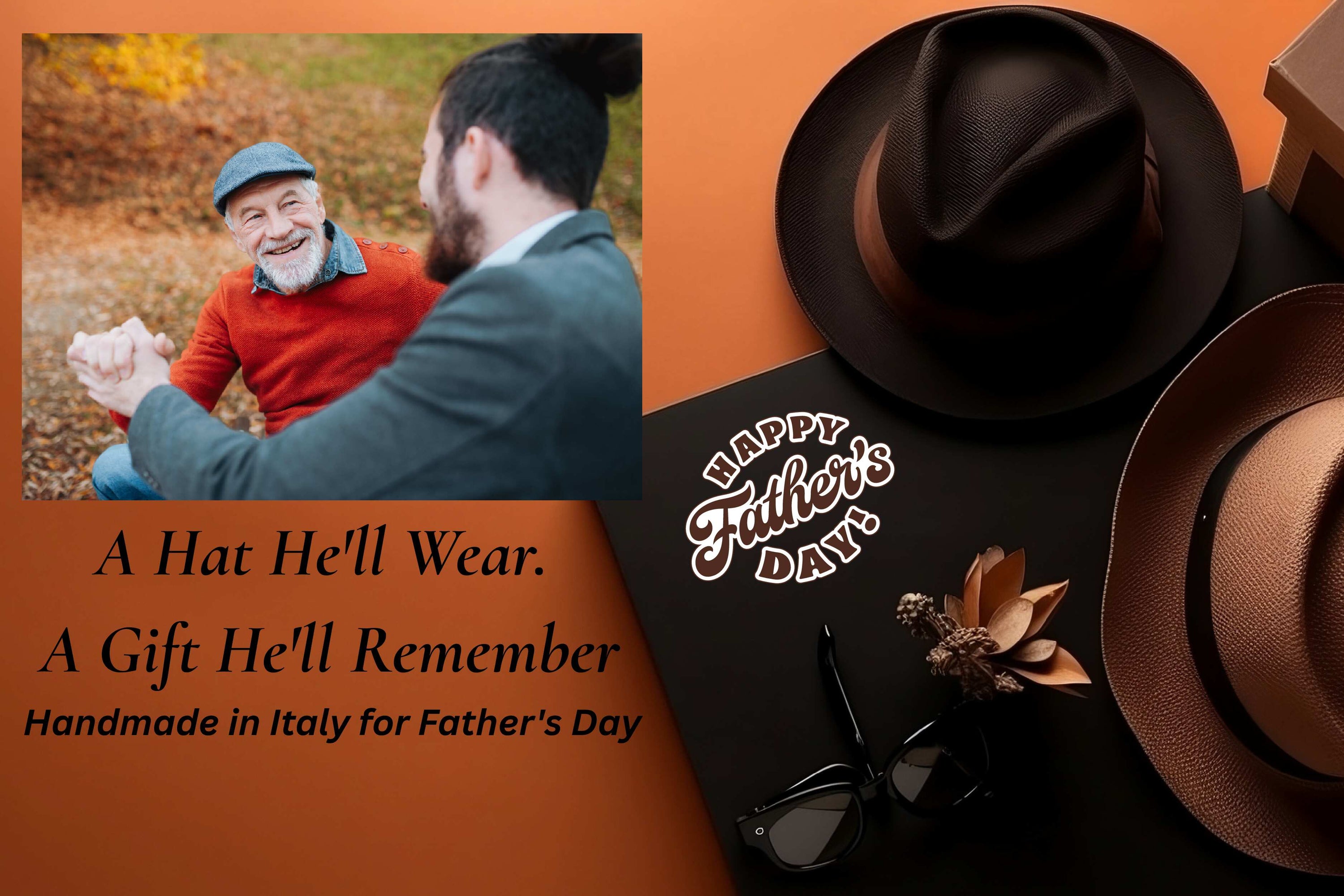 Father's Day banner featuring a father and son spending time together alongside handmade Italian hats, promoting timeless Father's Day gifts and Italian craftsmanship.