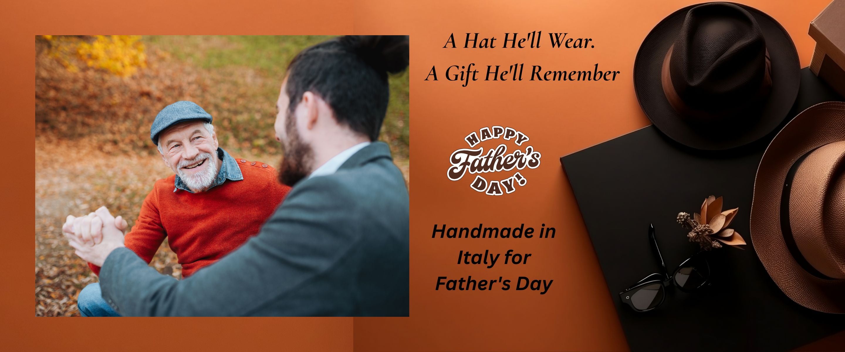 Father's Day banner featuring a father and son spending time together alongside handmade Italian hats, promoting timeless Father's Day gifts and Italian craftsmanship.